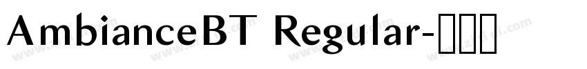AmbianceBT Regular字体转换